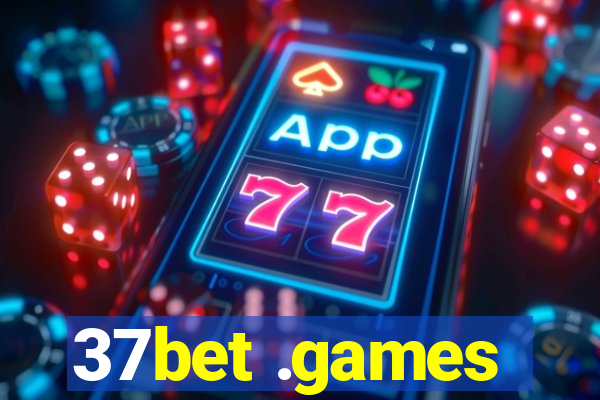 37bet .games